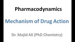 Medicinal Chemistry 2 PharmacodynamicsMechanism of Drug Action chemistry pharmacy MajidAli2020 [upl. by Yeclehc]