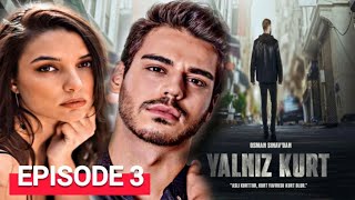 Yalniz Kurt Episode 3 English Subtitles [upl. by Higginbotham]