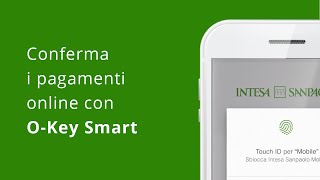 Conferma i pagamenti online con OKey Smart  App Intesa Sanpaolo Mobile [upl. by Azarria]