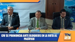 CIV se pronuncia ante bloqueos en la ruta al Pacífico [upl. by Ettenom]