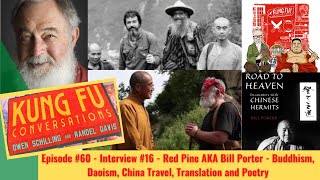 Episode 60  Interview 16  Red Pine AKA Bill Porter  Buddhism Daoism Translation and Poetry [upl. by Ann]