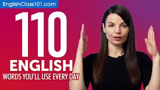 110 English Words Youll Use Every Day  Basic Vocabulary 51 [upl. by Clarise]