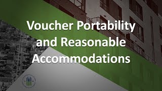 Implementing HUDs SAFMRs Rule Voucher Portability and Reasonable Accommodations [upl. by Fiertz707]