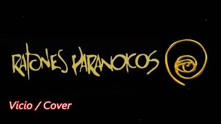 Vicio Ratones Paranoicos  Cover [upl. by Danziger411]