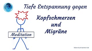 Entspannung bei KopfschmerzenMigräne aus Stress Angst Selbstheilungskräfte aktivieren Meditation [upl. by Brice]