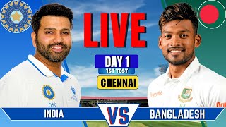 IND vs BAN Live Match  Live Score amp Commentary  INDIA vs BANGLADESH 1st Test DAY 1 Live [upl. by Hyams363]