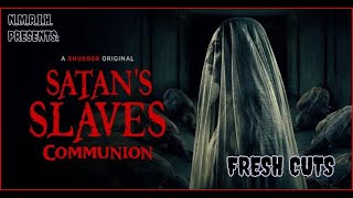 SATANS SLAVES COMMUNION review  Fresh Cuts Podcast [upl. by Etti]