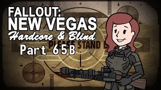 Fallout New Vegas  Blind  Hardcore  Part 65B The Heist Of The Centuries [upl. by Anais]