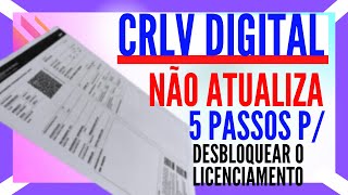 COMO DESBLOQUEAR O LICENCIAMENTO de veículo e atualizar o CRLV DIGITAL [upl. by Peursem]