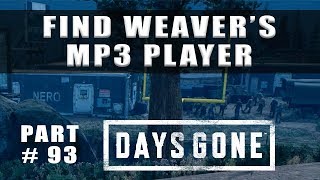 Days Gone Find Weavers MP3 Player Hes Not Big On Tunes  Walkthrough Part 93 [upl. by Norrie948]