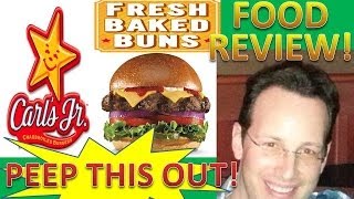 Carls Jr® Fresh Baked Buns Six Dollar Burger Review Peep THIS Out [upl. by Arraeit]