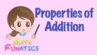 Properties of Addition [upl. by Ileyan871]