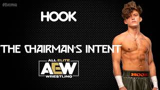 AEW  HOOK 30 Minutes Entrance Theme Song  quotThe Chairman’s Intentquot [upl. by Dranyer]