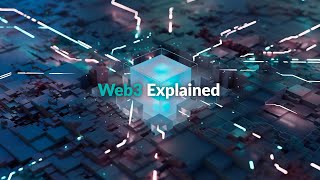 Web3 Explained Series Trailer [upl. by Lemaj]