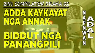 ILOCANO DRAMA  BEST COMPILATION 02   ILOCO RECIPE [upl. by Christean]