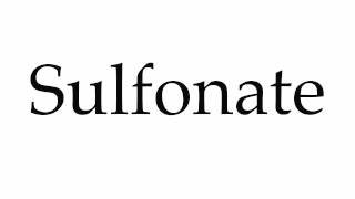 How to Pronounce Sulfonate [upl. by Anivol594]