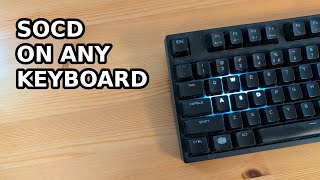 SOCD on any keyboard [upl. by Ecadnarb]