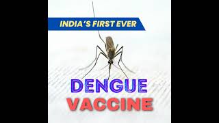 Indias First Dengue Vaccine DengiALL  ICMR amp Panacea Biotec Initiate Phase 3 Clinical Trials [upl. by Dleifyar839]