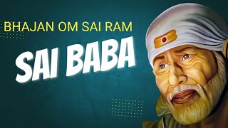 om sai ram Bhajan। Hindi bhajan।sai raam। [upl. by Divadnahtanoj]