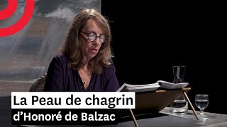 La Peau de chagrin Le Talisman extraits — Lecture par Clotilde de Bayser [upl. by Tansy]