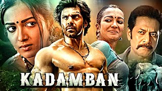 Kadamban  Arya amp Catherine Tresa Blockbuster South Indian Action Hindi Dubbed Movie  Deepraj Rana [upl. by Jarvis]