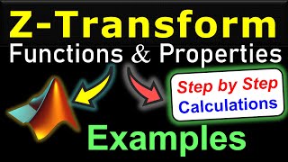 ZTransform ⭐ Elementary Functions Properties Tables amp Examples☀️Calculations amp MATLAB Solutions [upl. by Bannasch]