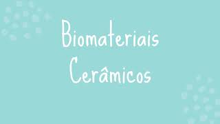 Biomateriais Cerâmicos [upl. by Anatollo710]