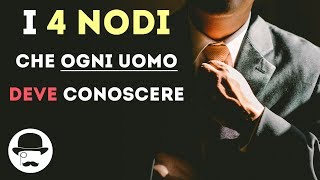 I 4 nodi che OGNI UOMO dovrebbe conoscere [upl. by Eniahs]