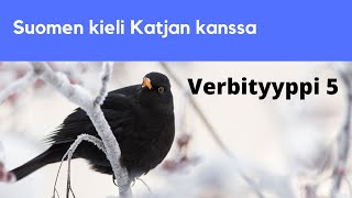 Verbityyppi 5 ja harjoitus  Suomen kieli Katjan kanssa [upl. by Isac456]