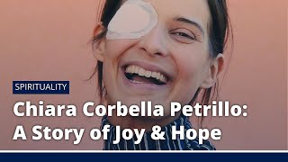 Meet Chiara Corbella Petrillo A Story of Joy amp Hope [upl. by Montano]