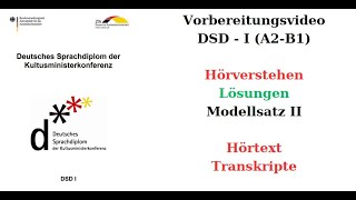 Auf dem Weg zum DSDI  Hörverstehen  Hörtext Transkripte  Lösungen B1Niveau Modellsatz 2 [upl. by Niltiak520]