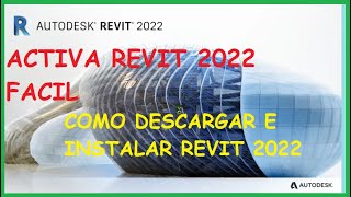 Como descargar e instalar Revit 2022 Activado Legal y Gratis para estudiantes [upl. by Iohk]