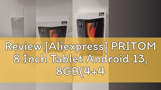 Review Aliexpress PRITOM 8 Inch Tablet Android 13 8GB44 Expand RAM 64GB ROM1TB Expand1280x8 [upl. by Bodkin259]