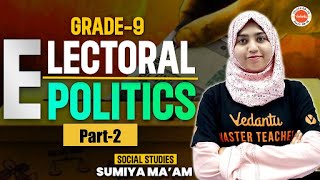 Electoral Politics  Class 9  Part2 Sumiya Maam VedantuTelugu8910 vedantutelugu [upl. by Acebber]