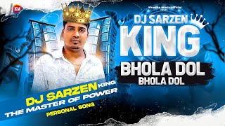 Bhola Dol 2O  Dj Sarzen Personal Song Remix  Road Show  By Dj Vicky And Rocky [upl. by Elberfeld]