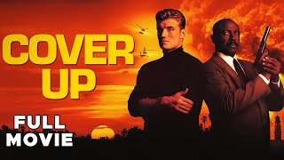 CoverUp  FULL MOVIE  Dolph Lundgren Louis Gossett Jr  Action Thriller [upl. by Enoitna98]