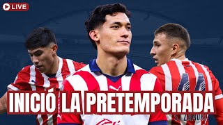 Comenzó la PRETEMPORADA de CHIVAS ¿Qué viene para el Guadalajara [upl. by Keraj]