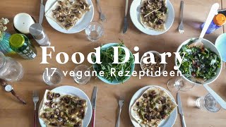 XL Food Diary  17 vegane amp vegetarische Rezeptideen [upl. by Cornel]