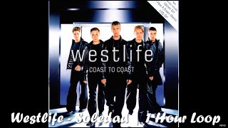 Westlife  Soledad  1 Hour Loop Music [upl. by Atterrol83]