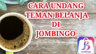 Cara Mengundang Teman Belanja di Aplikasi JOMBINGO Dan cara join grup belanja [upl. by Aij]