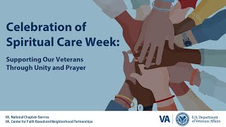 Celebration of Spiritual Care Week Supporting Our Veterans Through Unity and Prayer 10242023 [upl. by Llireva]