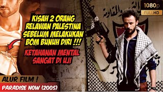 KISAH NYATA 2 RELAWAN PALESTINA SEBELUM MELAKUKAN BOM BUNUH DIRI  ALUR FILM PARADISE NOW 2005 [upl. by Lledrev495]