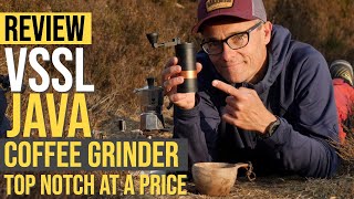 REVIEW VSSL JAVA COFFEE GRINDER  TOP NOTCH OUTDOOR GRINDER AT A PRICE [upl. by Ennayoj658]