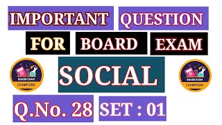 SET  01  Q28  SOCIAL SCIENCE CLASS X  IMPORTANT FOR BOARD EXAM NCERTCBSE [upl. by Emelen]