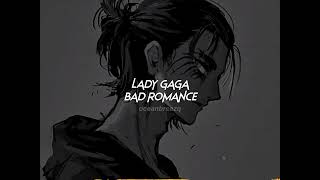 lady gagabad romance sped upreverb [upl. by Gisella]