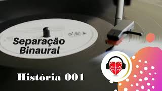 Treinamento AuditivoSeparação Binaural por meio de história [upl. by Gniw939]