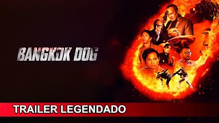 Bangkok Dog 2024 Trailer Legendado [upl. by Spring]