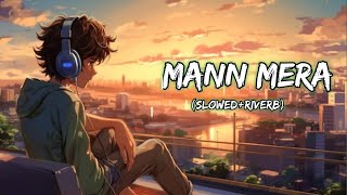 mann mera lofi songmann mera slowed and reverb lofivikash pandey [upl. by Neenahs729]