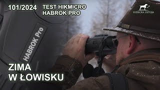 Zima w łowisku  test Habrok Pro  SUDECKA OSTOJA 1012024 Habrok Pro HX60L LRF [upl. by Mahgirb]