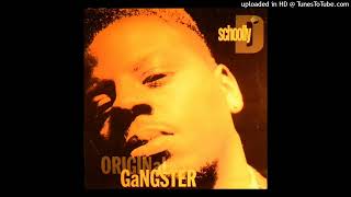 Schoolly D  Original Gangster Full Edit Version1991HD [upl. by Jung]